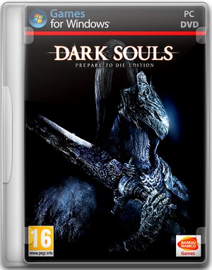 Dark Souls: Prepare To Die Edition (2012) (Namco Bandai Games) (RUS) RePack от vidic