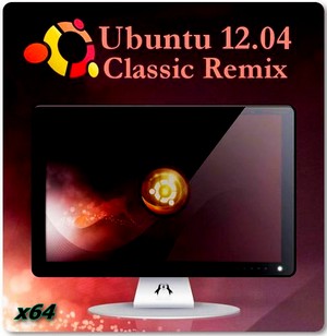 Ubuntu 12.04.1 Classic Remix x64 (2012/ML/RUS) Скачать бесплатно
