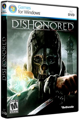 Dishonored (2012/RUS/ENG) Repack от R.G. Механики