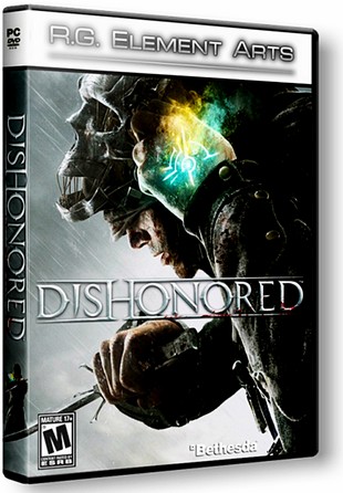 Dishonored (2012/RUS/ENG) RePack от R.G. Element Arts