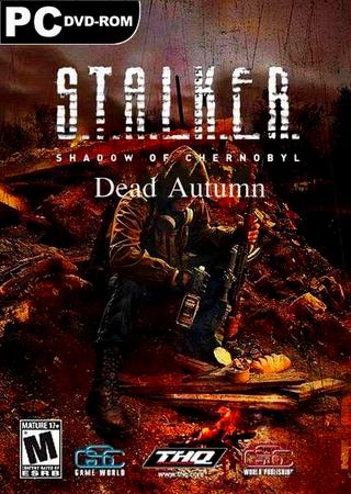 S.T.A.L.K.E.R.: Shadow of Chernobyl - Dead Autumn (2012/RUS) RePack by SeregA_Lus