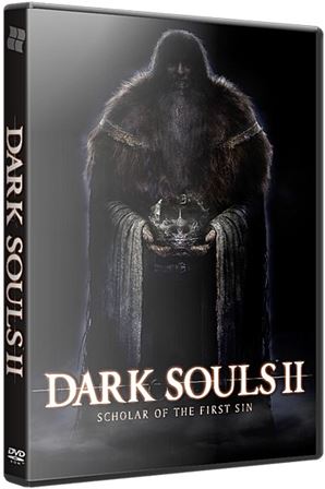 Dark Souls II: Scholar of the First Sin (2015/RUS/ENG/RePack от XLASER)