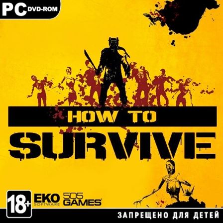 How to Survive: Storm Warning Edition (2014/Repack by Mizantrop1337)