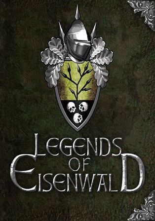 Legends of Eisenwald (2013) PC | SteamRip от Let'sPlay