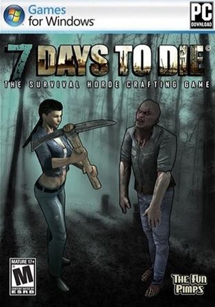 7 Days To Die Alpha 10.2 (RUS) 2014