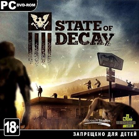 State of Decay: Year One Survival Edition (2015/RUS/Multi5/Repack R.G. Steamgames)