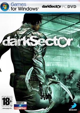 Dark Sector (2009/RUS/ENG/RePack R.G. Механики)