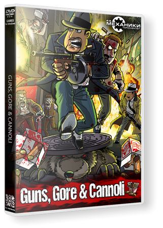 Guns, Gore & Cannoli (2015) PC | RePack от R.G. Механики