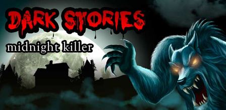 Темные истории: Полуночный Убийца / Dark Stories: Midnight Killer (2013) Android