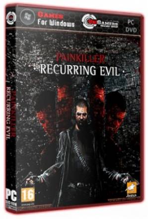 Painkiller Recurring Evil (PC/RePack/Rus) 2012 by R.G. UniGamers