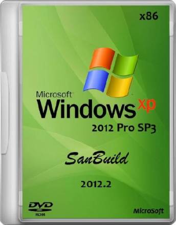 Windows XP 2012 Pro SP3 SanBuild 2012.2 (х86RUS) Скачать бесплатно