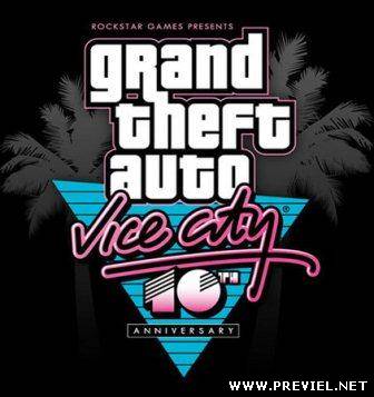 Grand Theft Auto: Vice City - 10th. Anniversary Edition (2013/Rus/RePack от XiPsTeR)