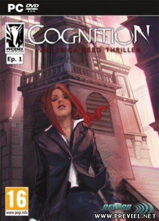 Cognition: An Erica Reed Thriller (2013/RePack от R.G. UPG)