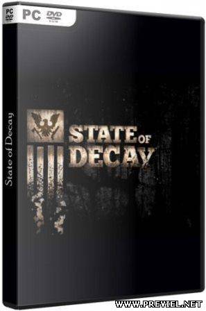 State of Decay: Update 6 (2013/Rus/Eng/Repack by T_ONG_BAK_J)