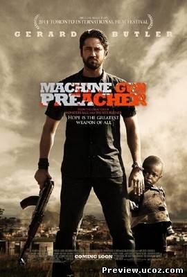 Проповедник с пулеметом / Machine Gun Preacher (BDRip) 720p Скачать бесплатно