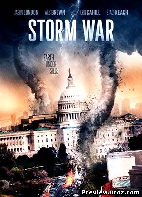 Климатическая война / Storm War (2011) DVDRip Лицензия Скачать бесплатно