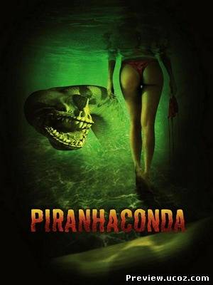 Пираньяконда / Piranhaconda (2012) HDTVRip Скачать бесплатно без регистрации