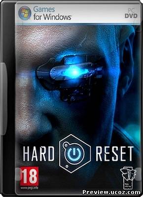 Hard Reset: Extended Edition v1.51.0.0 (Flying Wild Hog) (2012/RUS/L) Steam-Rip