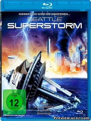 Супершторм в Сиэтле / Seattle Superstorm (2012) HDRip Скачать бесплатно